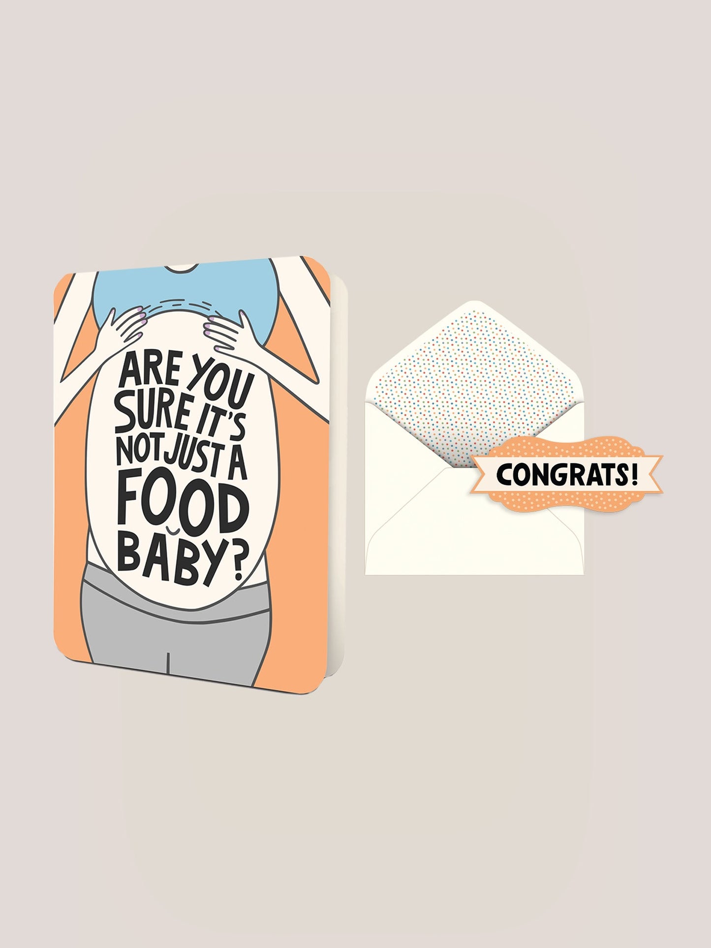 Are You Sure It's Not Just a Food Baby? Deluxe Greeting Card